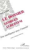 Jean Lévy - Le dossier Georges Albertini.