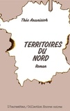 Théo Ananissoh - Territoires du Nord.