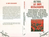 Marc Abélès - Le défi écologiste.