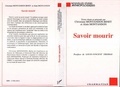 Alain Montandon - Savoir mourir - [actes du colloque international, Créteil, 21-23 mai 1992.