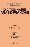 Alfred-Louis de Prémare - Dictionnaire arabe-français - Langue et culture marocaines Tome 2, T-J.