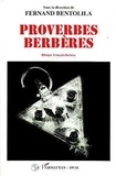 Fernand Bentolila - Proverbes berbères - Bilingue français-berbère.