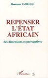  Yameogo - Repenser l'État africain - Ses dimensions et prérogatives.