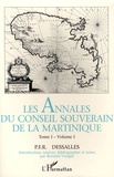 P.F.R. Dessalles - Les Annales du conseil souverain de la Martinique - 4 volumes.