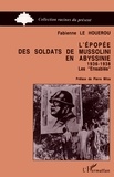 Fabienne Le Houérou - L'épopée des soldats de Mussolini en Abyssinie (1936-1938) - Les "Ensablés".