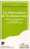 Gabriel Gosselin - La réinvention de la démocratie - Ethnicité et nationalisme en Europe et dans les pays du Sud, symposium 2.