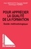Dominique Poirier et Alain Bercovitz - Pour Apprecier La Qualite De La Formation. Guide Methodologique.