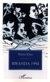 Pierre Erny - Rwanda 1994 - Clés pour comprendre le calvaire d'un peuple.
