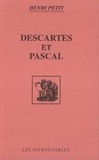 Henri Petit - Descartes et Pascal.