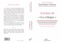 Dominique Chateau - A Propos De La Critique.