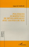 Alain Le Naëlou - Politiques européennes de développement avec les pays du Sud.