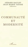 Gérard Raulet - Communaute Et Modernite.