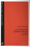 Marek Sliwinski - Le génocide khmer rouge - Une analyse démographique.