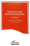 Marcel Bolle de Bal - Voyages au coeur des sciences humaines - Tome 1, Reliance et théories.