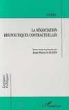 Jean-Pierre Gaudin - La négociation des politiques contractuelles.