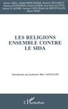 Marc Gentilini - Les religions ensemble contre le SIDA - Second colloque organisé par la Conférence mondiale des religions pour la paix (France) et l'Institut santé et développement (Université Paris VI) le 8 février 1995.