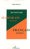Sophie Blanchy - Dictionnaire mahorais-français et français-mahorais.
