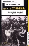 Bernadette Plot - Un Manifeste Pour Le Cinema : Les Normes Culturell.