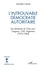 Jean-Marc Coicaud - L'introuvable démocratie autoritaire - Les dictatures du Cône sud : Uruguay, Chili, Argentine (1973-1982).