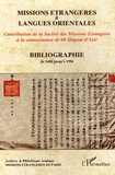  Missions Etrangères de Paris - Bibliographie Missions étrangères & langues orientales (1680-1997) - Contribution de la Société des Missions Etrangères à la connaissance de 60 langues d'Asie.