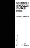 Jacquy Chemouni - Psychanalyse et anthropologie : Lévi-Strauss et Freud.