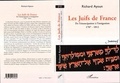 Richard Ayoun - Les Juifs de France - De l'émancipation à l'intégration, 1787-1812, documents, bibliographie et annotations.