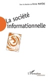Anne Mayère - La société informationnelle : enjeux sociaux et approches économiques.