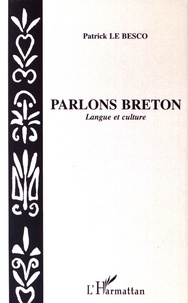 Patrick Le Besco - Parlons breton - Langue et culture.