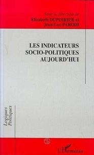 Elisabeth Dupoirier - Les indicateurs socio-politiques aujourd'hui - Actes du colloque, [Paris , janvier 1996.