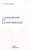 Michel Pouquet - L'adolescent et la psychologie.