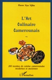 Pierre Nya Njike - L'art culinaire camerounais.