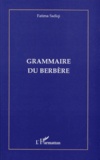 Fatima Sadiqi - Grammaire du berbère.