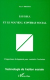 Maryse Bresson - Les Sdf Et Le Nouveau Contrat Social. L'Importance Du Logement Pour Combattre L'Exclusion.