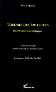 Lev Vygotski - Theorie Des Emotions. Etude Historico-Psychologique.