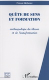 Pascal Galvani - Quête de sens et formation - Anthropologie du blason et de l'autoformation.