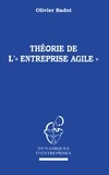 Olivier Badot - Théorie de l'"entreprise agile".