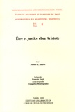 Nicolas K. Angélis - Etre et justice chez Aristote.