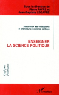 Pierre Favre - Enseigner la science politique.