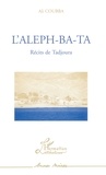 Ali Coubba - L'aleph-Ba-Ta - Récits de Tadjoura.