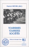 Franck Michel - Tourismes, touristes, sociétés.