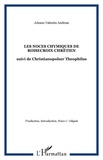 Johann Valentin Andreae - Les noces chymiques de rosecroix chrétien. Christianopolis. Theophilius [i.e. Theophilus.