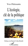 Yves Pietrasanta - L'écologie, clé de la politique.