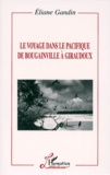 Eliane Gandin - Le voyage dans le Pacifique de Bougainville à Giraudoux.