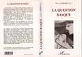 Denis Laborde - La question basque.