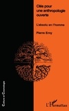Pierre Erny - Cles Pour Une Anthropologie Ouverte. L'Absolu En L'Homme.