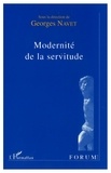 Georges Navet - Modernité de la servitude - [actes du colloque, Nancy, 27-28 février 1999.