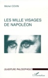 Michel Covin - Les mille visages de Napoléon.