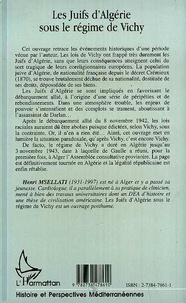 Les Juifs D'Algerie Sous Le Regime De Vichy. 10 Juillet 1940 - 3 Novembre 1943