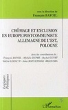 François Bafoil - Chômage et exclusion en Europe postcommuniste, Allemagne de l'Est, Pologne.