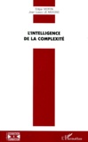 Jean-Louis Le Moigne et Edgar Morin - L'Intelligence De La Complexite.
